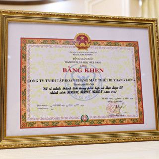 Tập đoàn Thang máy Thiết bị Thăng Long vinh dự đón nhận Bằng khen của Tổng Giám đốc Bảo hiểm xã hội Việt Nam